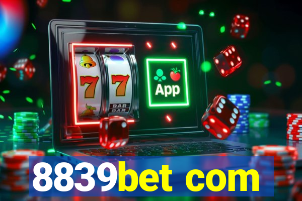 8839bet com